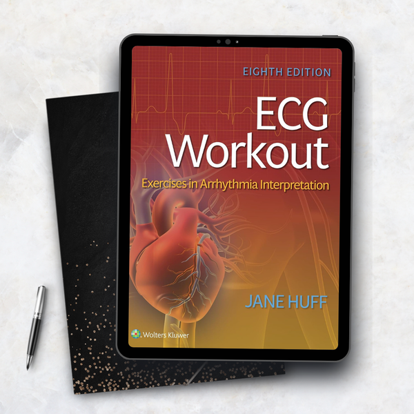 ECG Workout: Exercises in Arrhythmia Interpretation 8th Edition