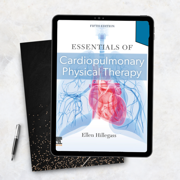 Essentials of Cardiopulmonary Physical Therapy Fifth Edition