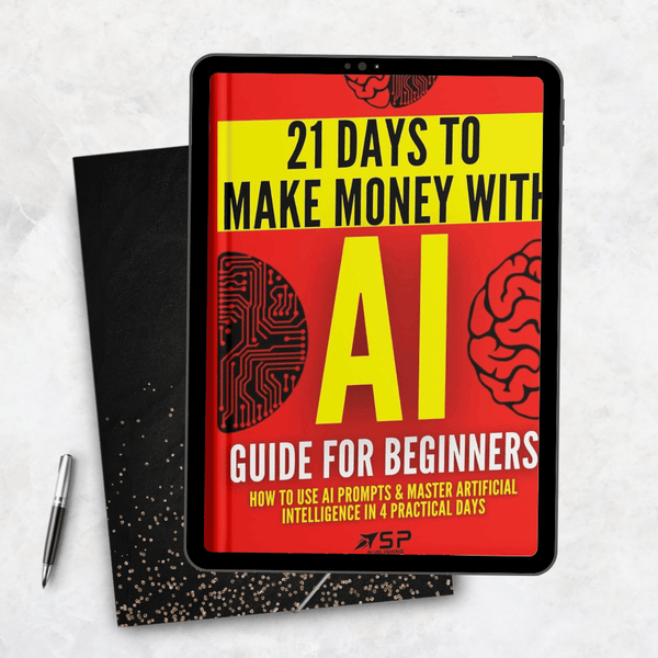 AI Guide for Beginners How to Use AI Prompts & Master Artificial Intelligence in 4 Practical Days.