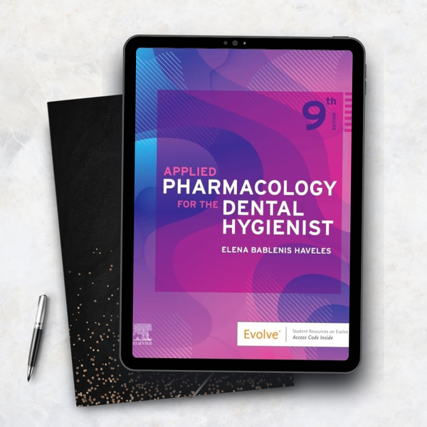 Applied Pharmacology for the Dental Hygienist 9th Edition