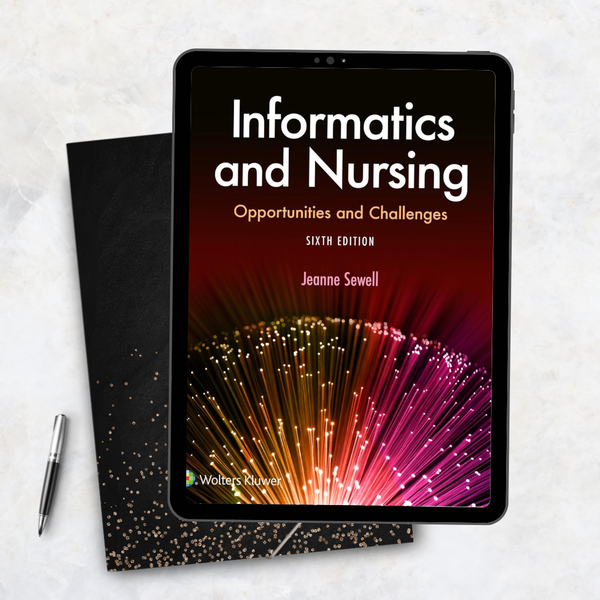 Informatics and Nursing 6th Edition